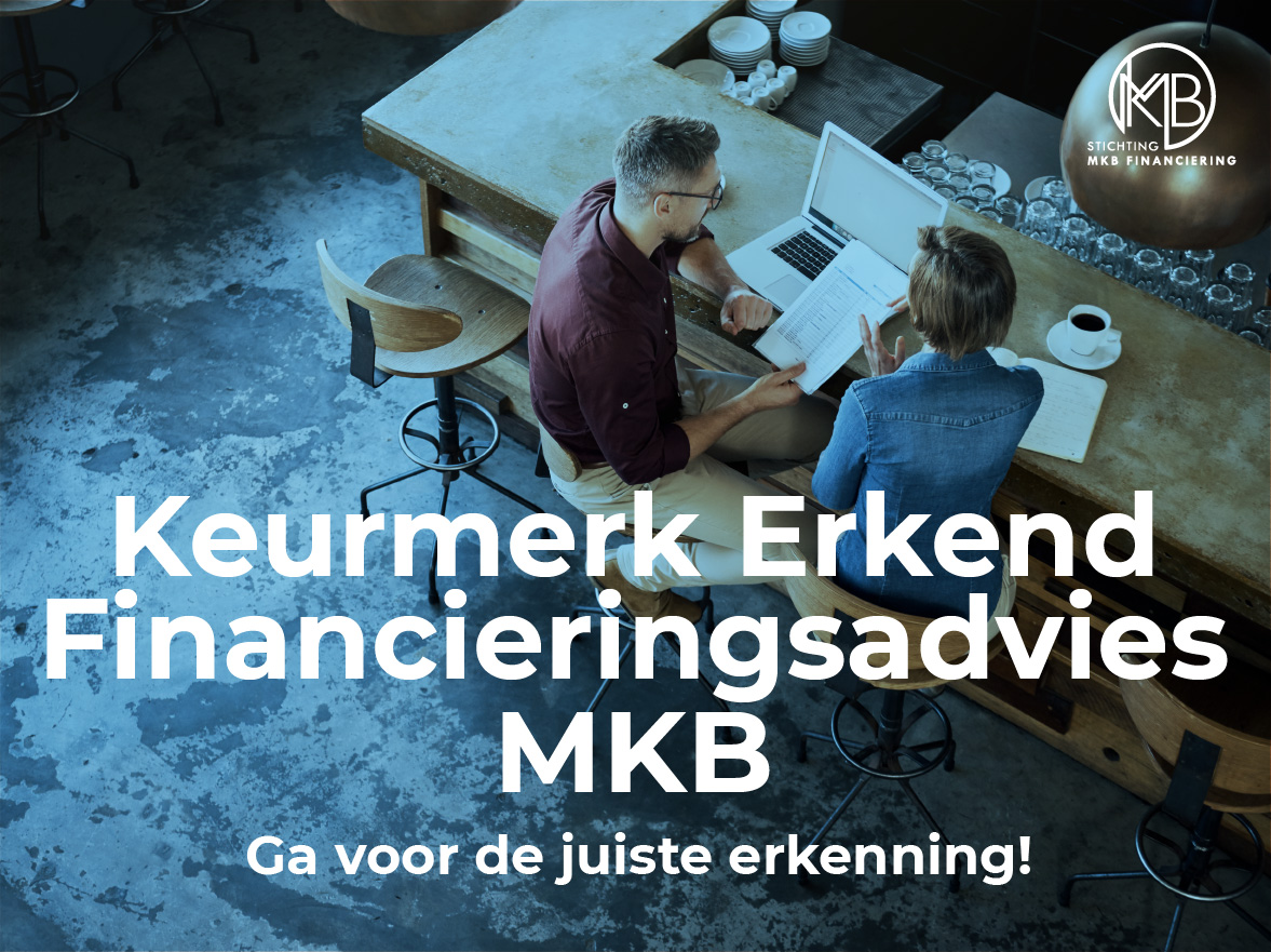 Eind van het jaar meer dan 200 adviseurs met keurmerk Erkend Financieringsadvies MKB